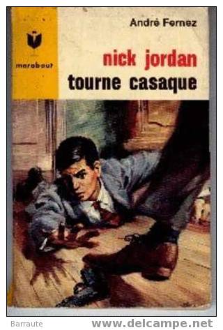 NICK JORDAN " TOURNE MASQUE " De André Fernez De 1965 E/O.couverture PIERRE JOUBERT - Marabout