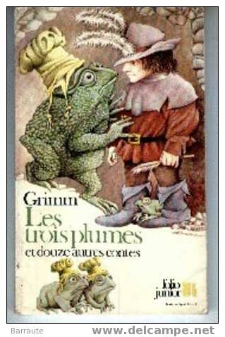 LES TROIS PLUMES Conte De GRIMM + 12 Autres Contes Folio Junior De 1992 . - Contes