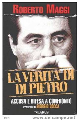 LA VERITA'' DI DI PIETRO - Maatschappij, Politiek, Economie