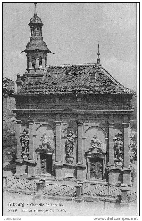 FRIBOURG  Chapelle De Loretta  PRIX FIXE - Chapelle