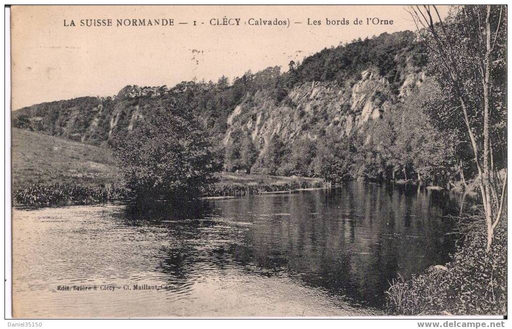 LA SUISSE NORMANDE - 1 - CLECY (Calvados) - Les Bords De L'Orne Editeur Brière à Clécy - Cl. Maillaut, Caen - Clécy