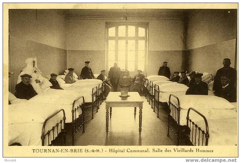 77 .  TOURNAN .  HOPITAL SALLE DES VIEILLARDS   DES  HOMMES . - Tournan En Brie