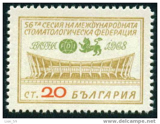 + 1900 Bulgaria 1968 International Dental Congress FDI **MNH / FDI /Tagung Des Int. Stomatologischen Bundes - Autres & Non Classés