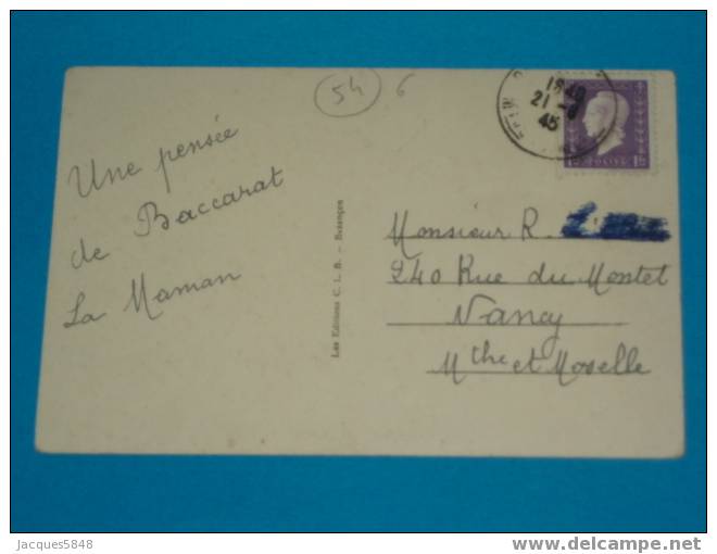 54) BACCARAT - LA GARE  - N° 37579 -   EDIT C L B - ANNEE 1945 Tres Belle Carte - Baccarat