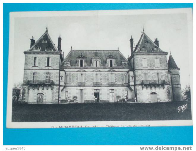 17) Mirambeau - Le Chateau - Facade Ouest    - N° 8 - EDIT Gaby  ANNEE  - Tres Belle Carte - Mirambeau