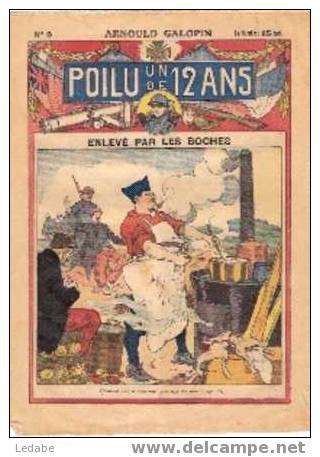 LIV948-UN POILU DE 12 ANS N° 9 - Enlevé Par Les Boches - Autres & Non Classés