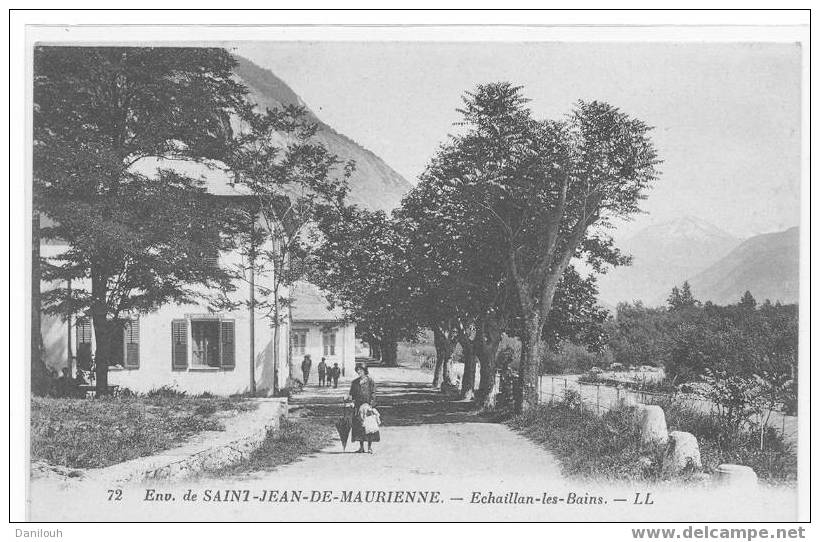 73 // SAVOIE / Environs De St Jean De Maurienne / ECHAILLON LES BAINS / LL 72 - Saint Jean De Maurienne