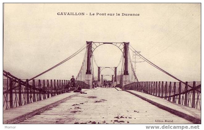 CAVAILLON Le Pont Sur La Durance - Cavaillon