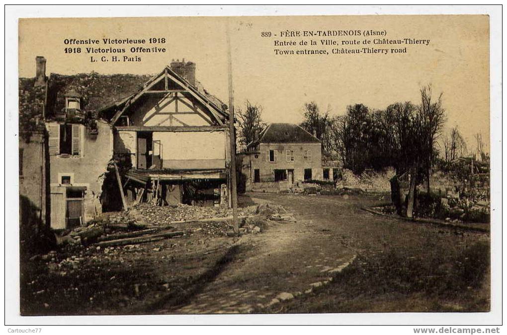 J38 - FERE-en-TARDENOIS - Offensive De 1918 - Entrée De La Ville, Route De Château-Thierry (BELLE CARTE) - Fere En Tardenois