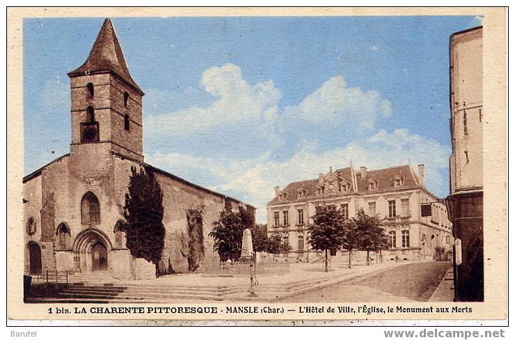 MANSLE - L´Hôtel De Ville, L´Eglise, Le Monument Aux Morts - Mansle