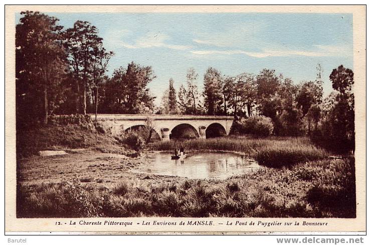 MANSLE (Environs) - Le Pont De Puygelier Sur La Bonnieure - Mansle