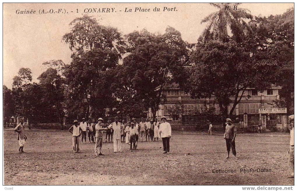 GUINEE - CONAKRY - LA PLACE DU PORT - Guinée Française