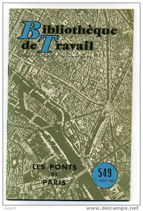 - LES PONTS DE PARIS . BIBLIOTHEQUE DE TRAVAIL  No 549 , 1963 . - Geschiedenis