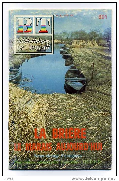 - LA BRIERE LE MARAIS AUJOURD'HUI . BIBLIOTHEQUE DE TRAVAIL  No 901 , 1981 - Geografia