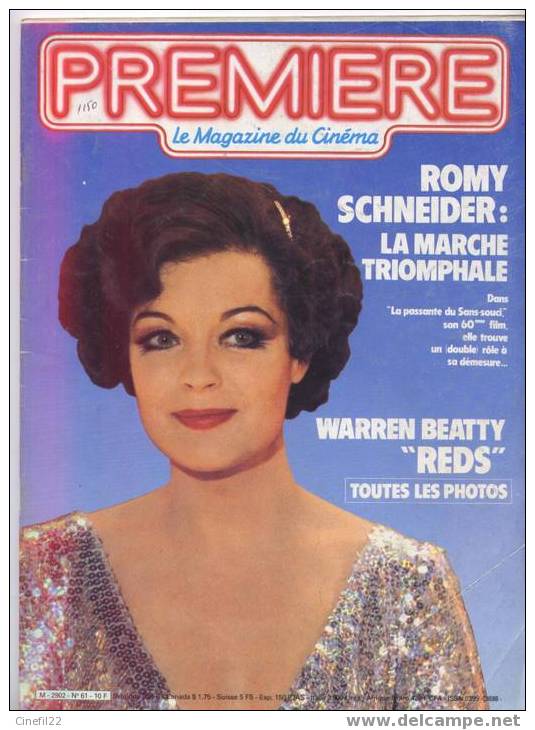 PREMIERE - N° 61 - Avril 1982 - Romy SCHNEIDER, Warren BEATTY .... - Cinéma