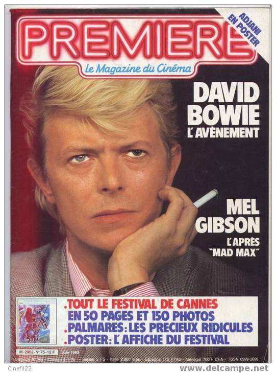 PREMIERE - N° 75 - Juin 1983 - Festival De CANNES, David BOWIE, Mel GIBSON .... - Cinéma