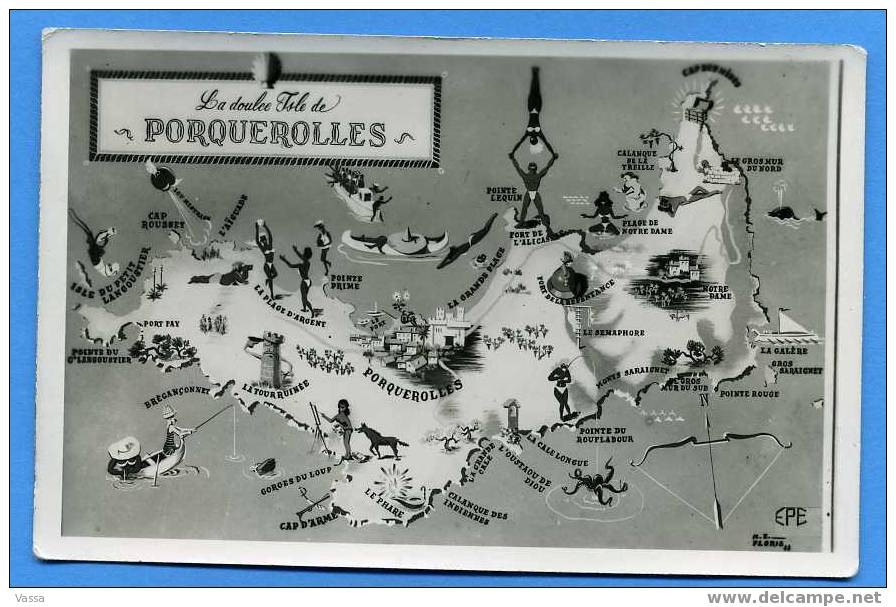 CPSM  . PORQUEROLLES - La Double Isle De Porquerolles .carte Geographique - Porquerolles