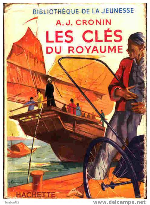 A.J. Cronin - Les Clés Du Royaume - Bibliothèque De La Jeunesse / Hachette - ( 1957 ) - Bibliotheque De La Jeunesse