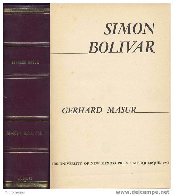Gerhard Masur : Simon Bolivar - Amérique Du Sud