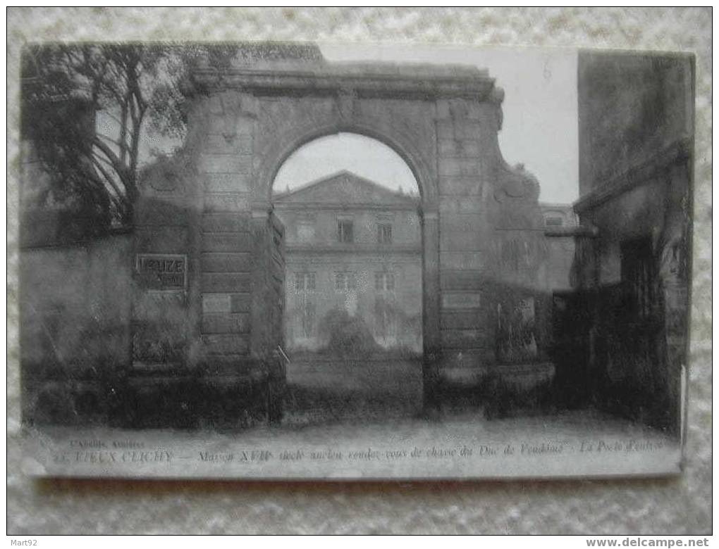 92  VIEUX CLICHY MAISON  DU XVII ANCIEN RENDEZ VOUS DE CHASSE - Clichy