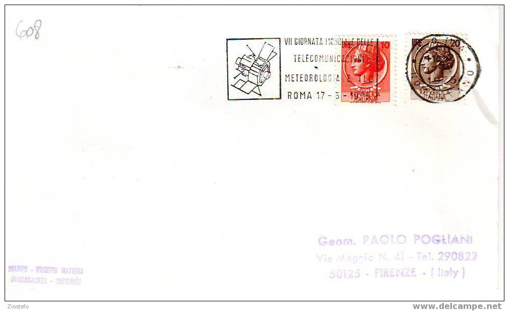 C608 Marcofilia Marcophilie VII Giornata Mondiale Delle Telcomunicazioni Meteorologia E Tlc 1975 Roma Nomentano - Clima & Meteorologia