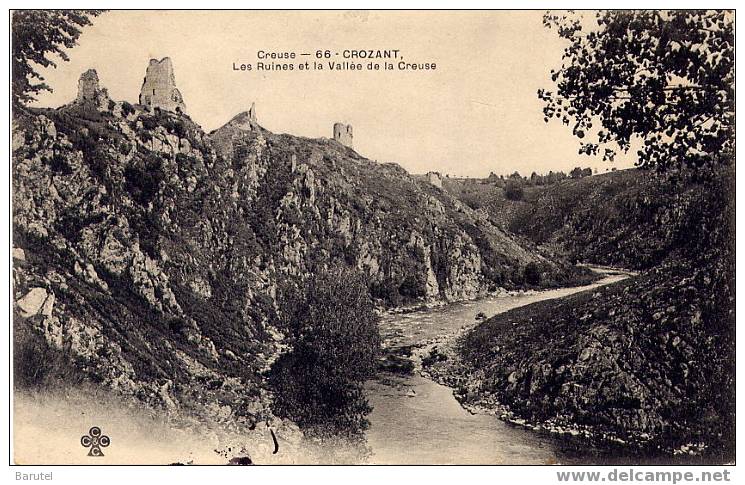 CROZANT - Les Ruines Et La Vallée De La Creuse - Crozant