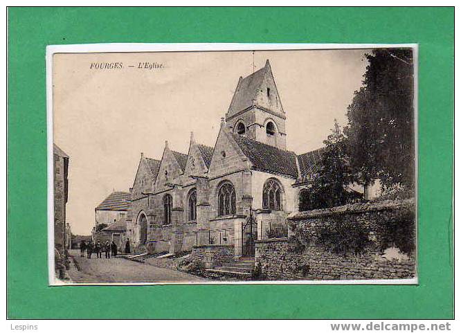 FOURGES --  L'Eglise - Fourges