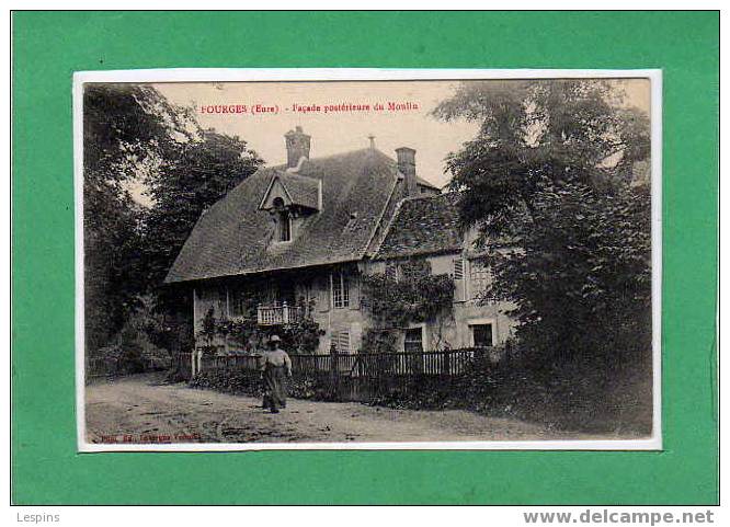 FOURGES --  Façade Postérieure Du Moulin - Fourges