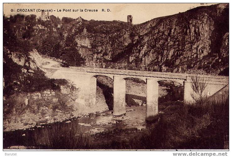 CROZANT - Le Pont Sur La Creuse - Crozant