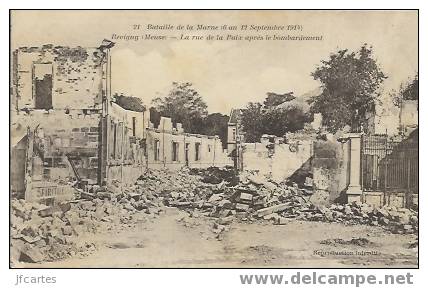 55 - REVIGNY - Bataille De La Marne (6 Au 12 Septembre 1914) - La Rue De La Paix Après Le Bombardement - Revigny Sur Ornain