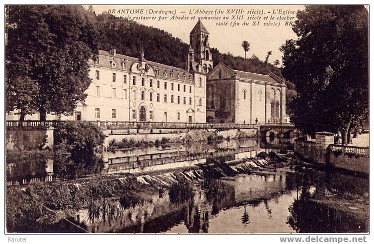 BRANTÔME - L´Abbaye Du XVIII° Siècle. L´Eglise Abbatiale Et Le Clocher Isolé - Brantome