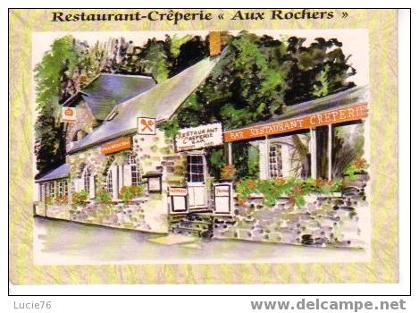 CLECY Au Bord De L´ORNE -  Restaurant Crêperie   "  AUX ROCHERS " - Clécy