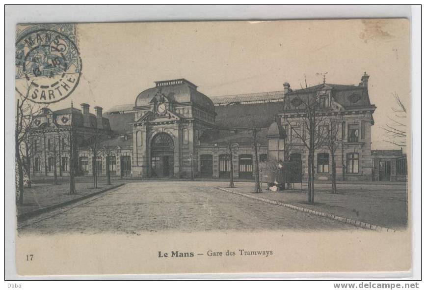 LE MANS.  GARE DES TRAMWAYS - Le Mans