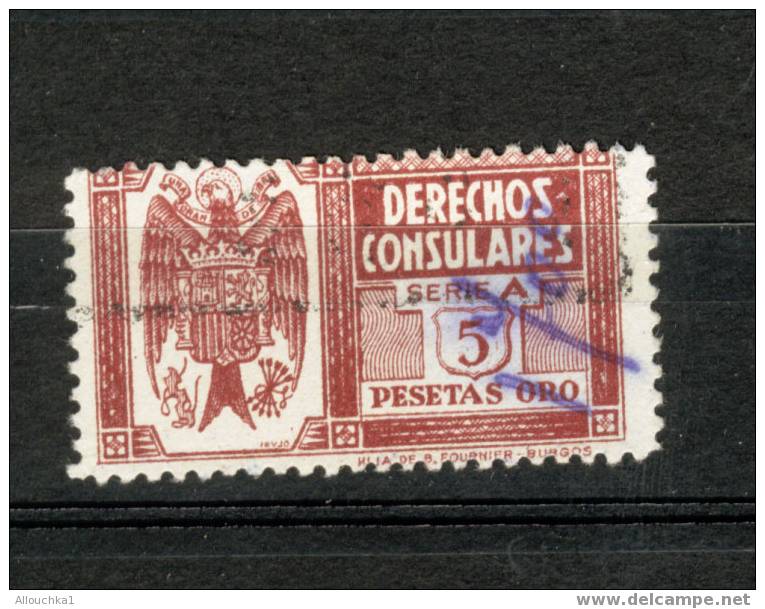 ERINOPHILIE/ VIGNETTES/ LABELS /AUFKLEBER/ ETICHETTE/ ETIQUETAS  ESPANA DERECOS CONSULAR - Postage-Revenue Stamps