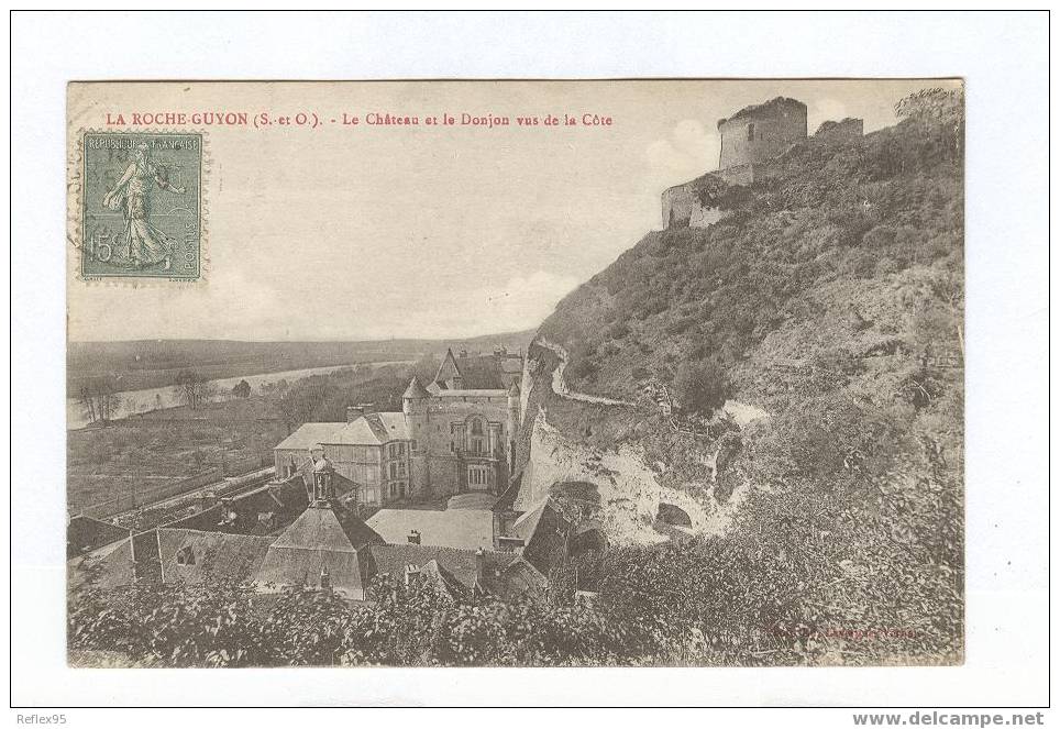 LA ROCHE GUYON - Le Château Et Le Donjon Vus De La Côte - La Roche Guyon