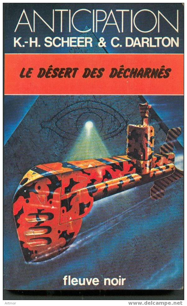 FNA N° 912 - 1979 - SCHEER & DARLTON - LE DESRT DES DECHARNES - Fleuve Noir