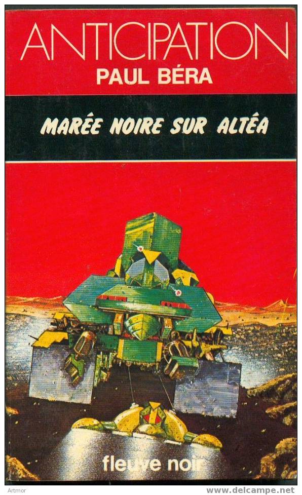 FNA N° 929 - 1979 - BERA - MAREE NOIRE SUR ALTEA - Fleuve Noir