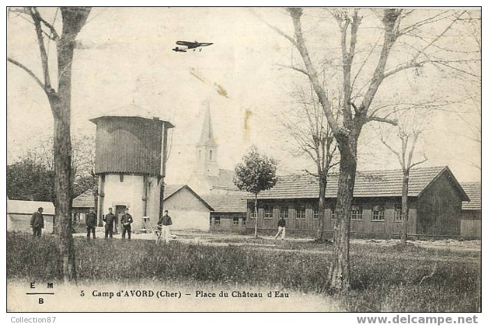 18 - CHER - CAMP MILITAIRE D'AVIATION D´AVORD - PLACE Du CHATEAU D´EAU - Edit. EMB 5 - Avord