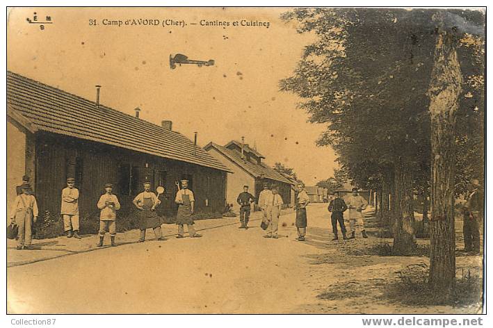 18 - CHER - CAMP MILITAIRE D'AVIATION D´AVORD - CANTINES Et CUISINES - Edit. EMB 31 - Avord