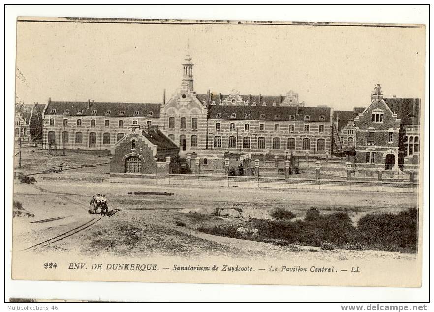 59 - DUNKERQUE - Sanatorium Du Zuydcoote. Le Pavillon Central. - Dunkerque