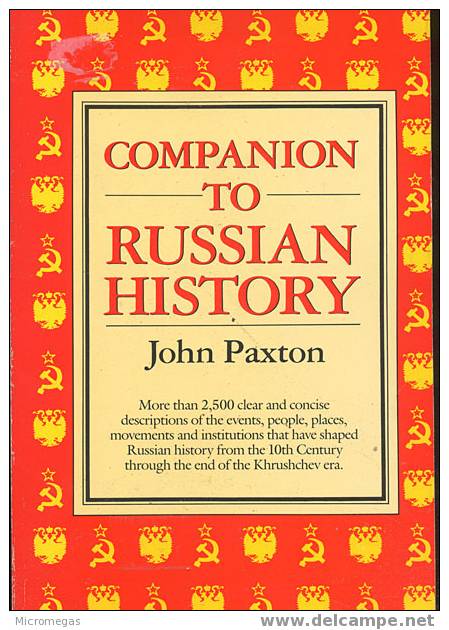 John Paxton : Companion To Russian History - Cultural