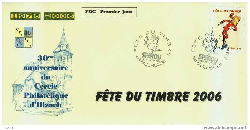 FRANCE 3877 FDC Enveloppe Luxe Premier Jour 2006 Fête Du Timbre SPIROU à MULHOUSE + 30 Ans CPI (1) - Stripsverhalen