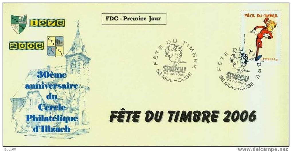 FRANCE 3877 FDC Enveloppe Luxe Premier Jour 2006 Fête Du Timbre SPIROU à MULHOUSE + 30 Ans CPI (2) - Stripsverhalen