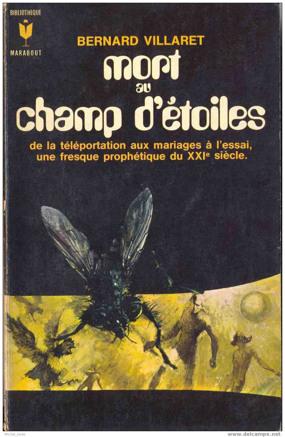 Marabout Science-fiction 341 - Bernard Villaret - Mort Au Champ D'étoiles - 1970 - TBE - Marabout SF