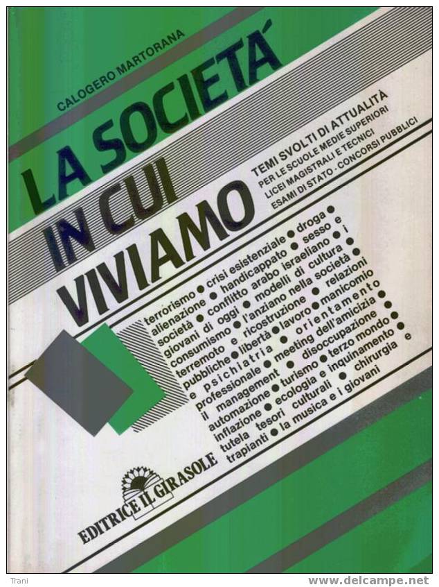 LA SOCIETA' IN CUI VIVIAMO - Gesellschaft Und Politik