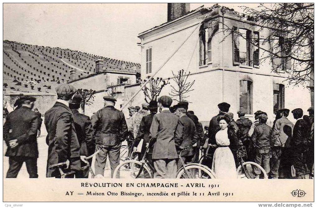 51 AY CHAMPAGNE Manifestations Vignerons, Revolution, 04-1911, Maison Bissinger, Incendiée Et Pillée, Animée, Ed ELD - Ay En Champagne