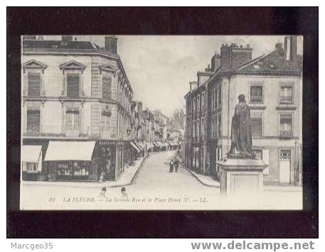 011463 La Flèche La Grande Rue & La Place Henri IV édit.LL N°31 - La Fleche