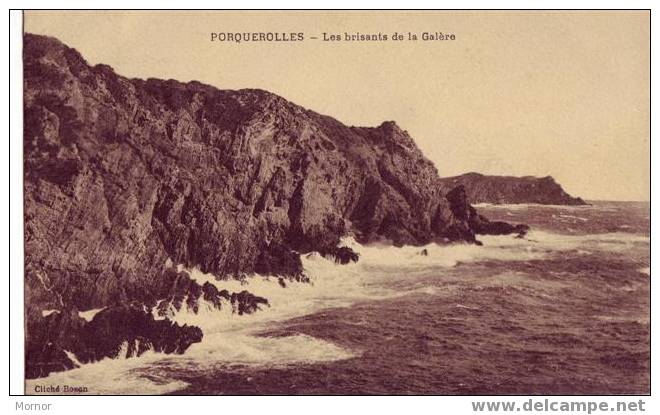 PORQUEROLLES Les Brisants De La Galère - Porquerolles