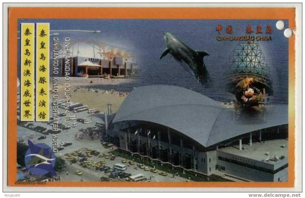 Dolphin,China 2003 Qinhuangdao Underwater World Aquarium Admission Ticket Pre-stamped Card,perforated Used - Dolfijnen