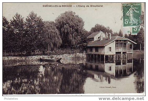 EGRISELLES   ETANG DE BROUILLERET  1911 - Egriselles Le Bocage